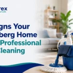 Top Signs Your Heidelberg Home Needs Professional Deep Cleaning